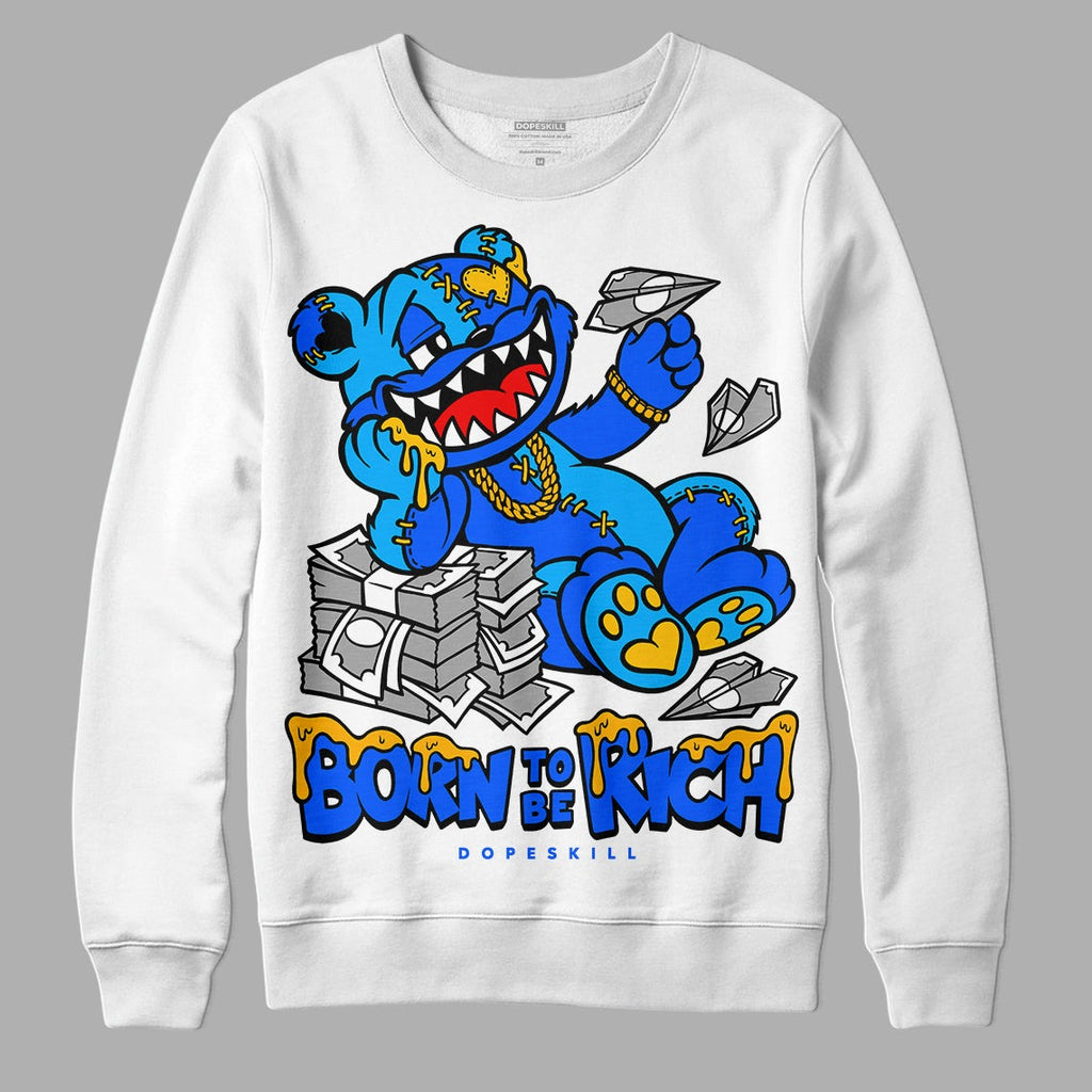 Royal Blue Collection DopeSkill Sweatshirt Born To Be Rich Graphic