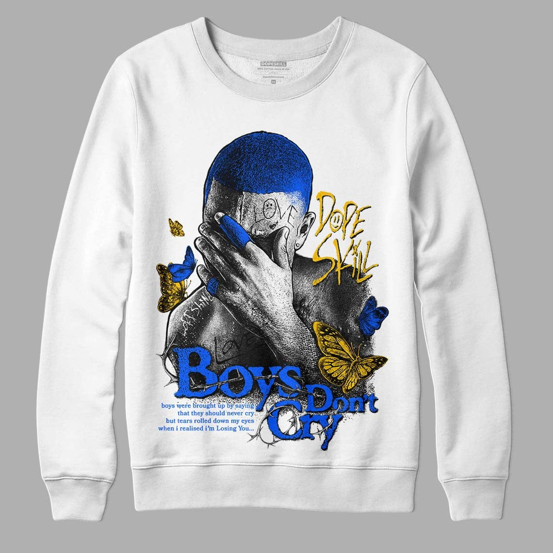 Royal Blue Collection DopeSkill Sweatshirt Boys Don't Cry Graphic