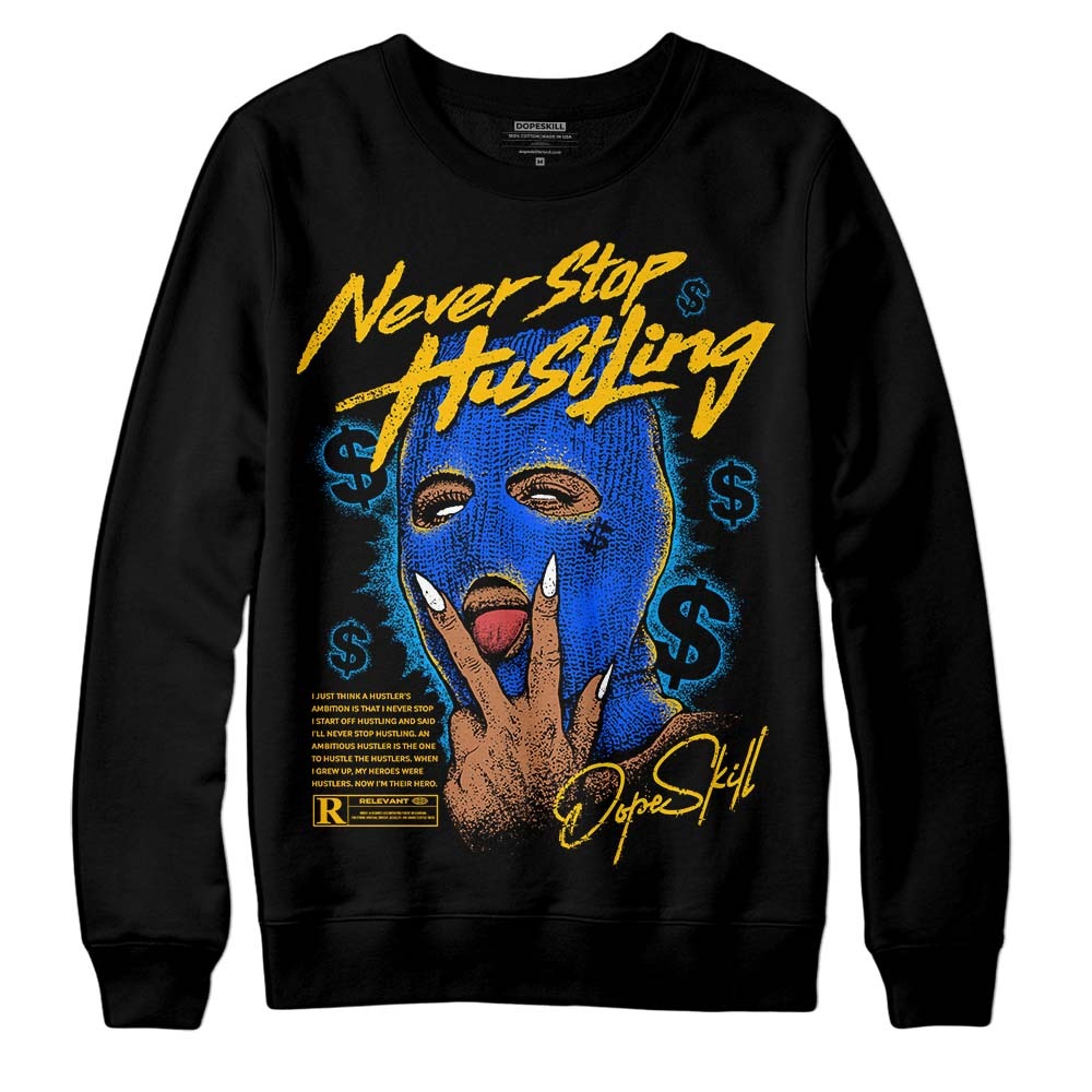 Royal Blue Collection DopeSkill Sweatshirt Never Stop Hustling Graphic