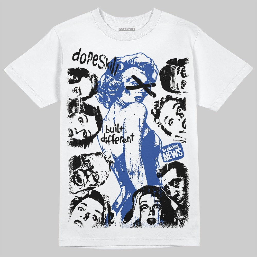 Royal Blue Collection DopeSkill T-Shirt Built Different Graphic