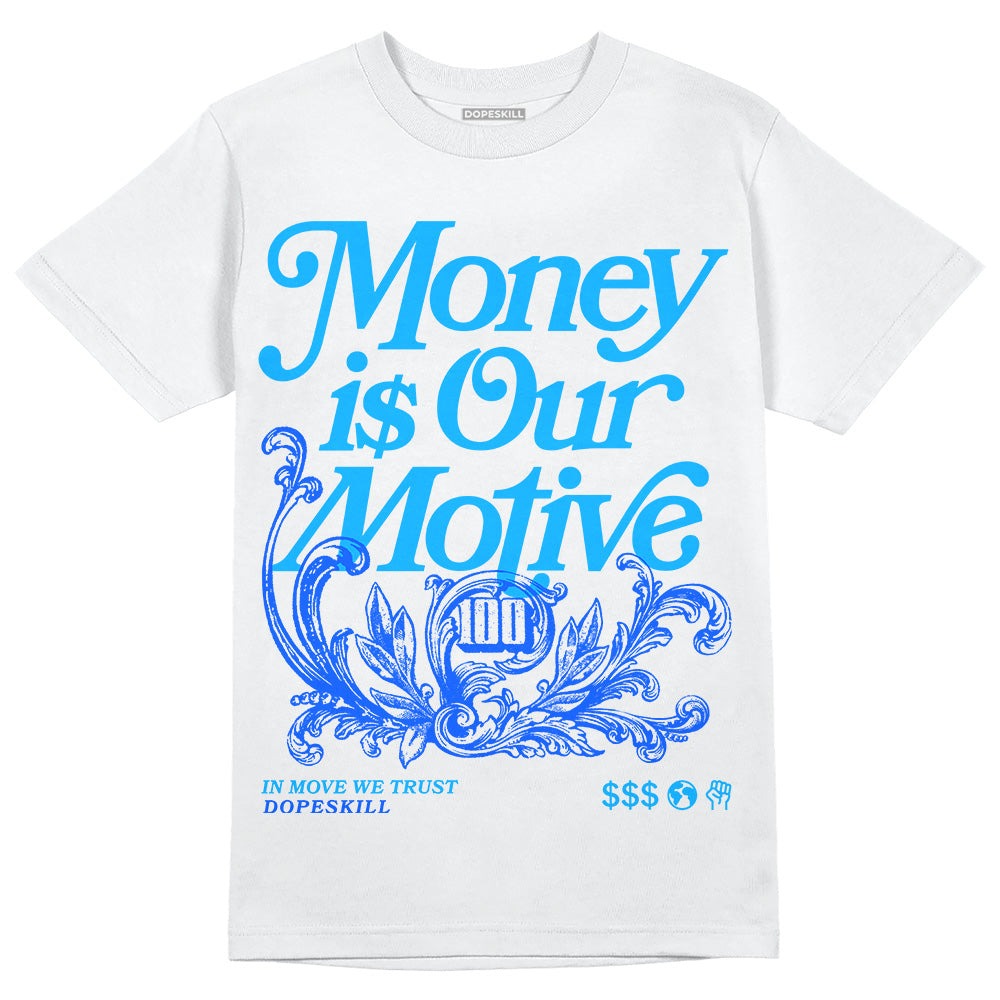 Royal Blue Collection DopeSkill T-Shirt Money Is Our Motive Typo Graphic