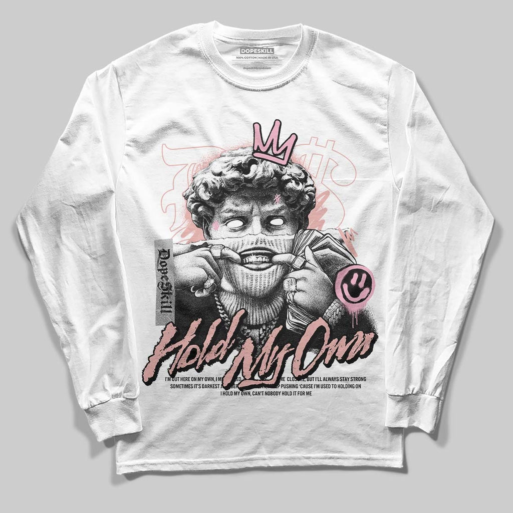 Rust Pink 1s 2025 DopeSkill Long Sleeve T-Shirt In My Way Graphic