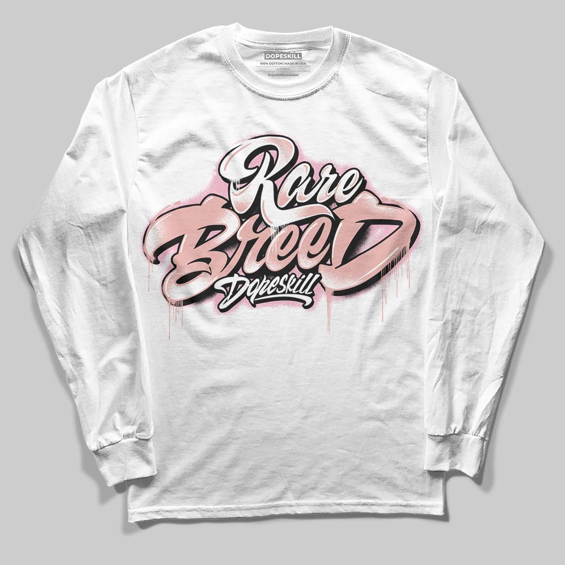 Rust Pink 1s 2025 DopeSkill Long Sleeve T-Shirt Rare Breed Type Graphic
