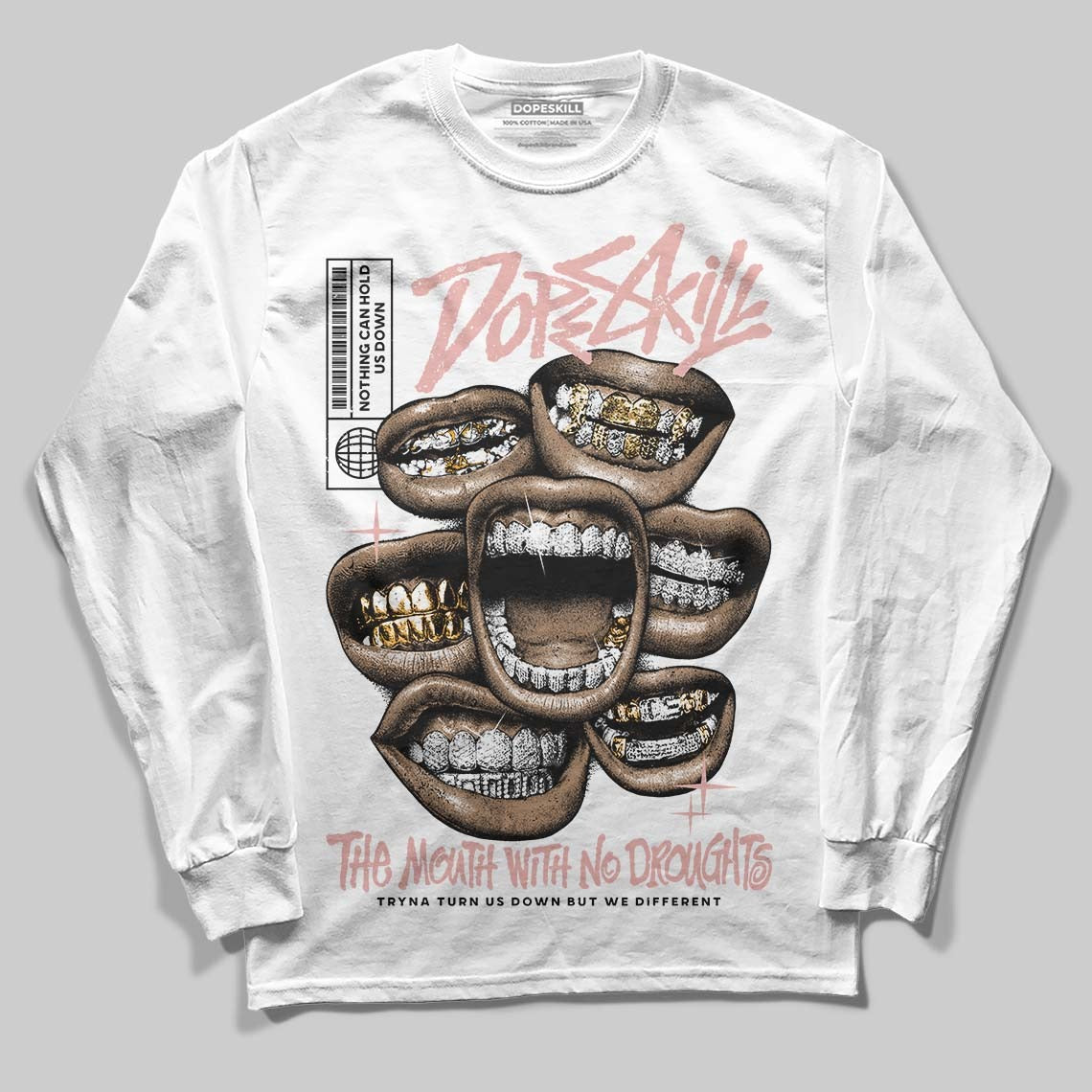 Rust Pink 1s 2025 DopeSkill Long Sleeve T-Shirt The Mouth With No Droughts Graphic