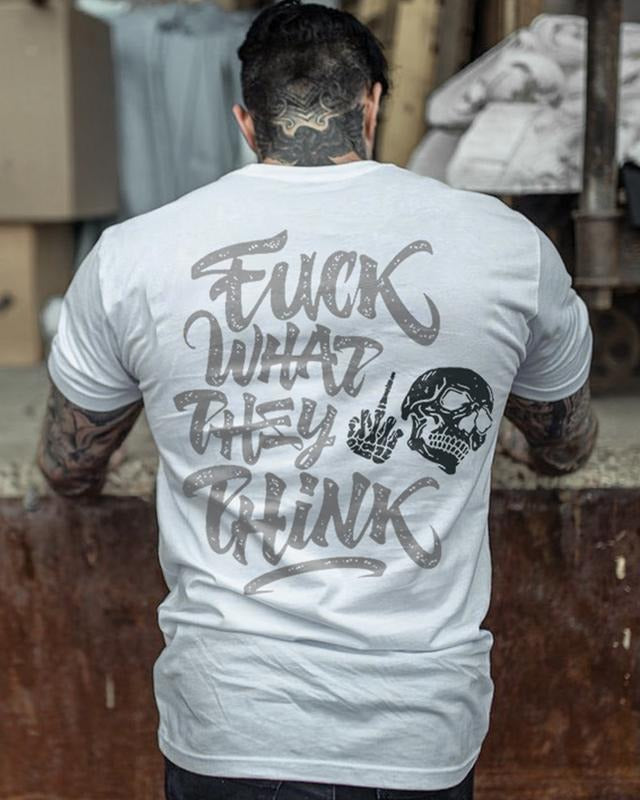 [S-5XL] F@ck What They Think T-Shirt, Motorcycle Shirt, Graphic Print, Streetwear Fashion, Unisex Casual Tee