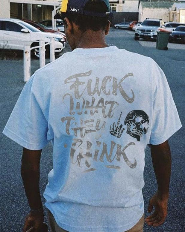[S-5XL] F@ck What They Think T-Shirt, Motorcycle Shirt, Graphic Print, Streetwear Fashion, Unisex Casual Tee