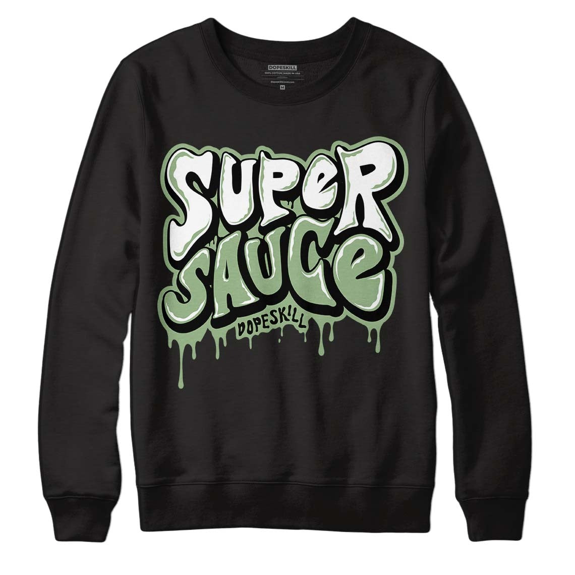 Seafoam 4s DopeSkill Sweatshirt Super Sauce Graphic