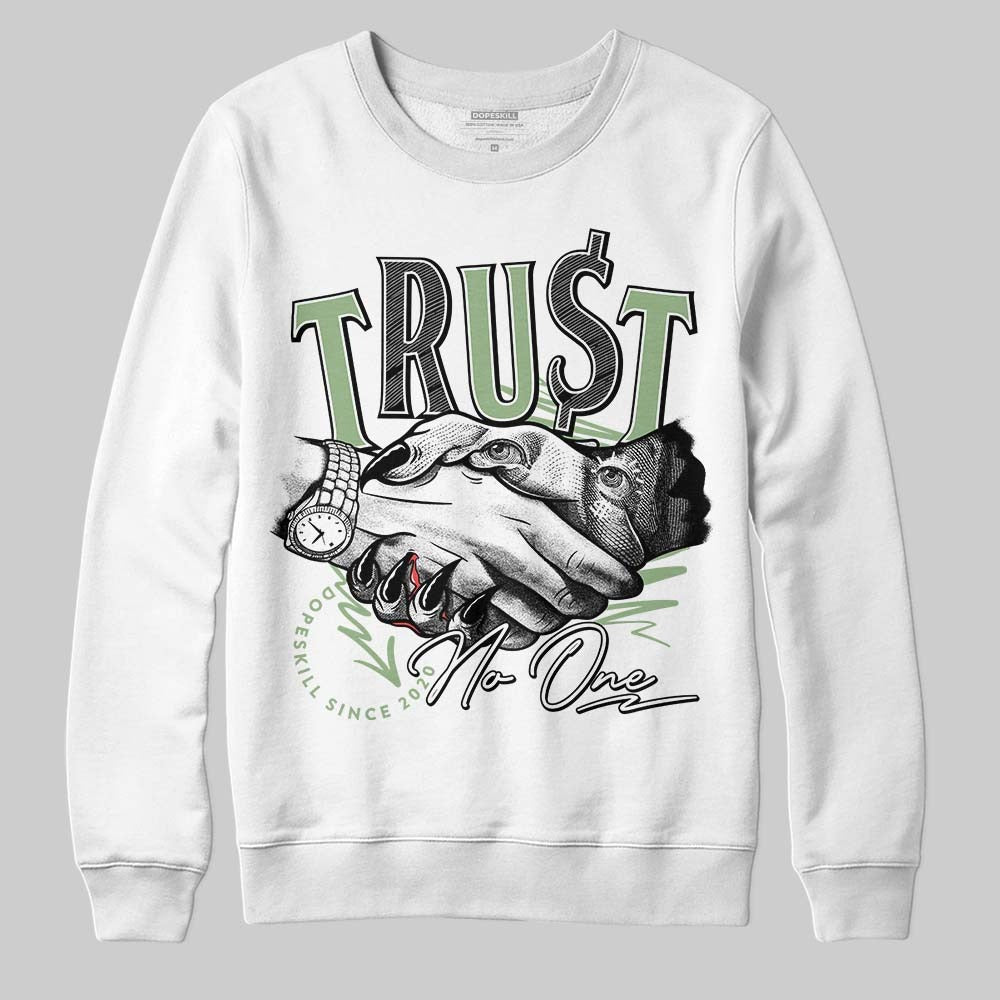 Seafoam 4s DopeSkill Sweatshirt Trust No One Graphic