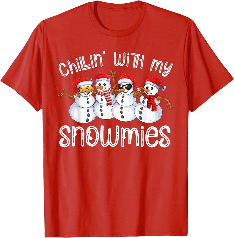 Snowman Christmas Chillin With My Snowmies Ugly Gift  Unisex T-Shirt Sweatshirt Hoodie Crewneck Casual Shortsleeve Tshirt Classic Cotton