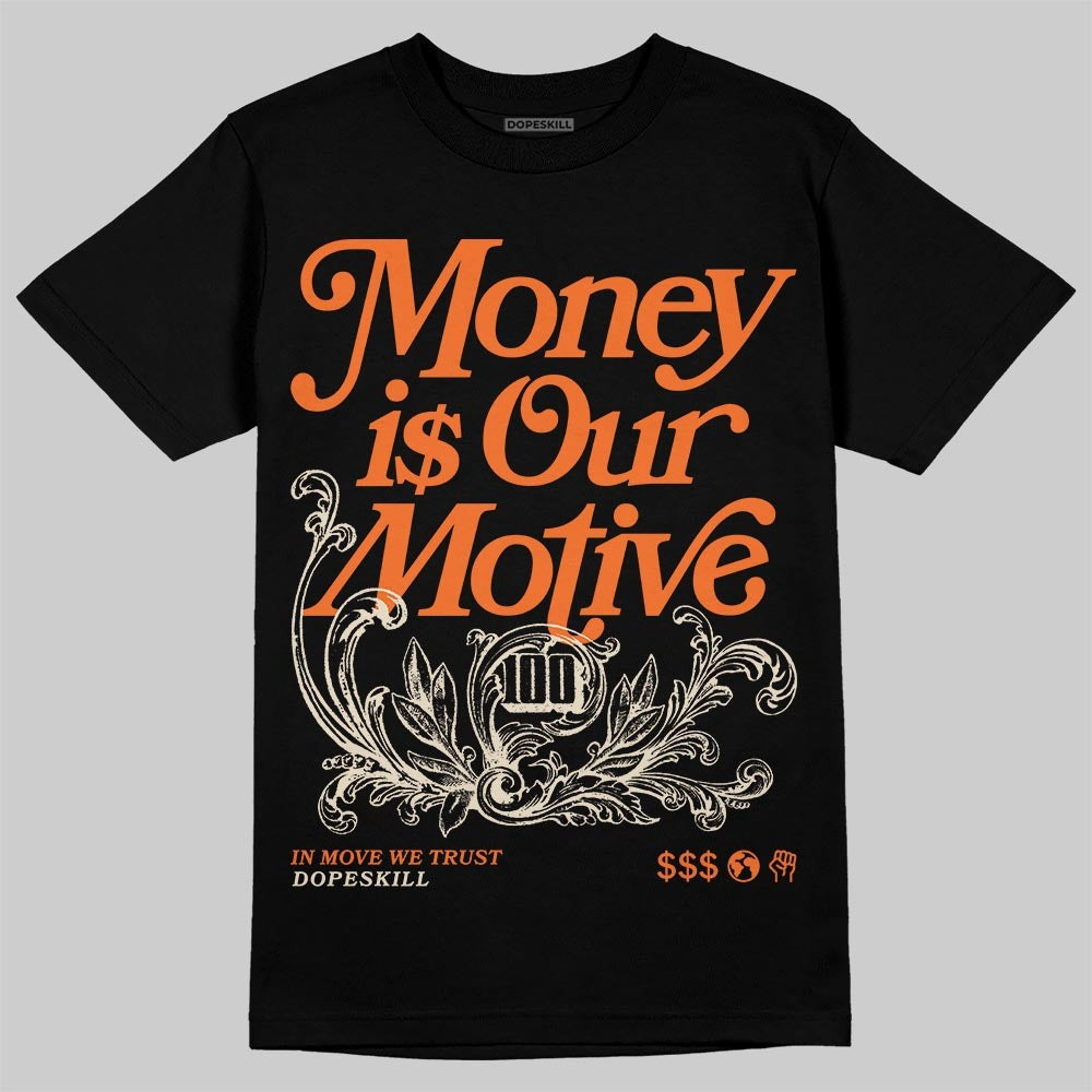 Starfish 3s DopeSkill T-Shirt Money Is Our Motive Typo Graphic