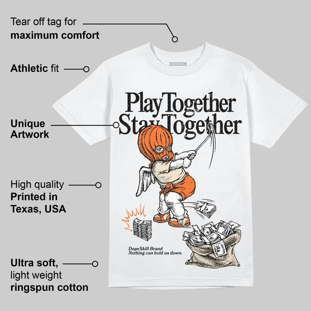 Starfish 3s DopeSkill T-Shirt Play together, Stay together Graphic