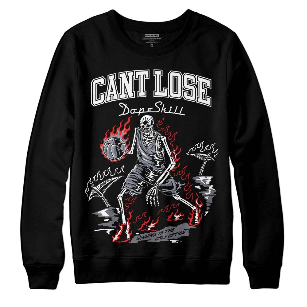 Stealth 14s DopeSkill Sweatshirt Cant Lose Graphic