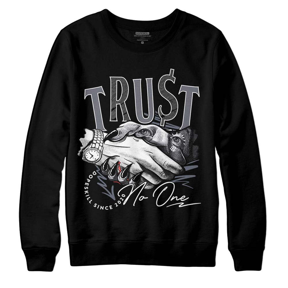 Stealth 14s DopeSkill Sweatshirt Trust No One Graphic