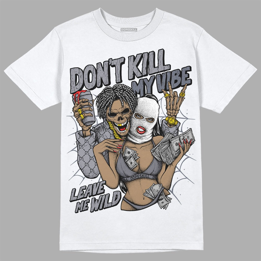 Stealth 14s DopeSkill T-Shirt Don't Kill My Vibe Graphic