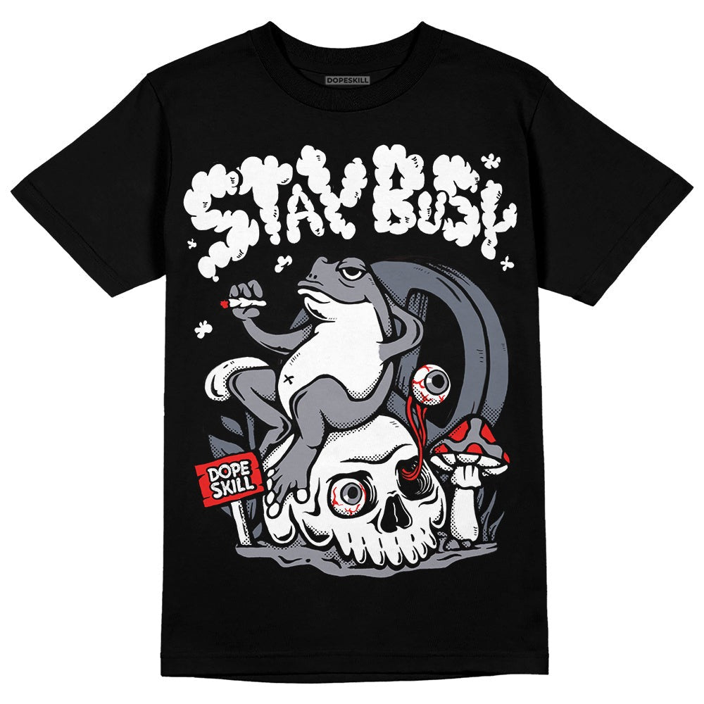 Stealth 14s DopeSkill T-Shirt Stay Busy Graphic