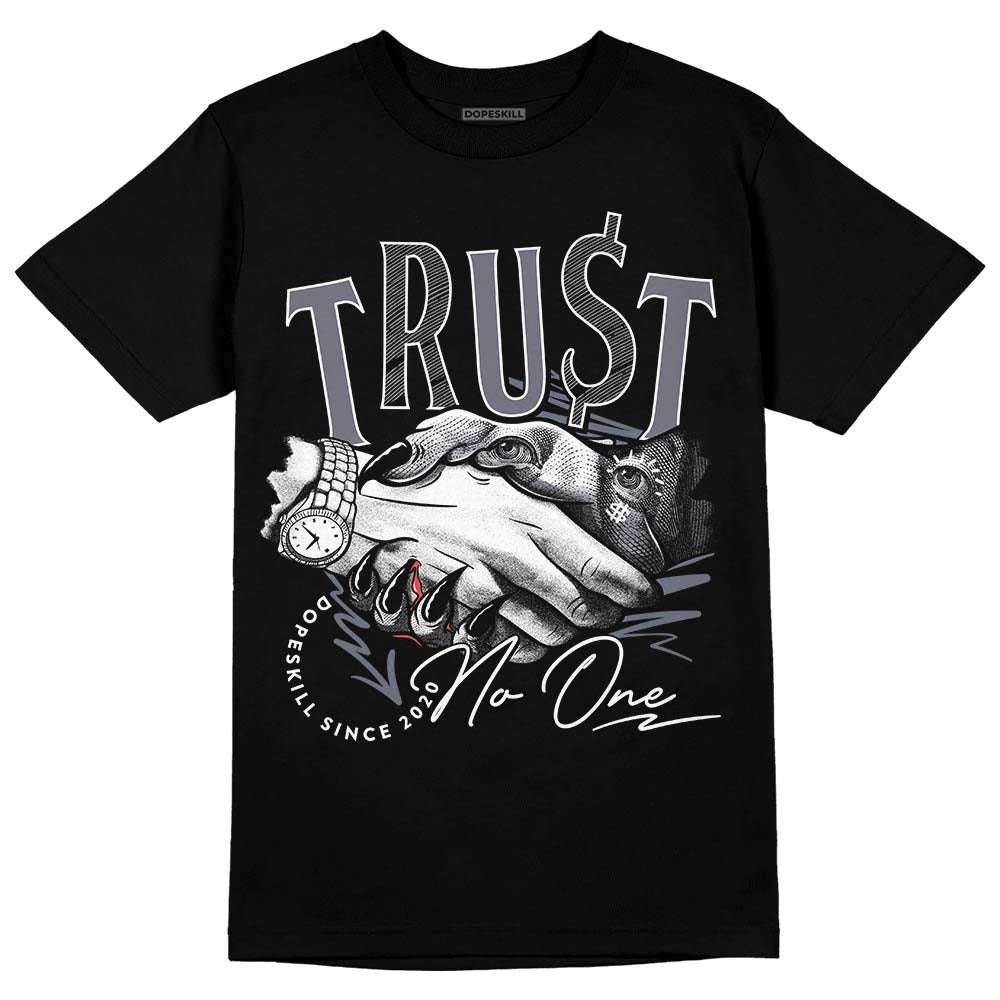 Stealth 14s DopeSkill T-Shirt Trust No One Graphic