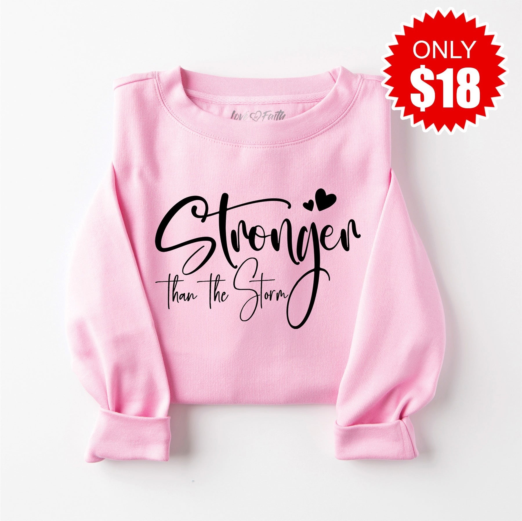 Stronger Than The Storm Sweatshirt - Heather Bubble Gum - 18