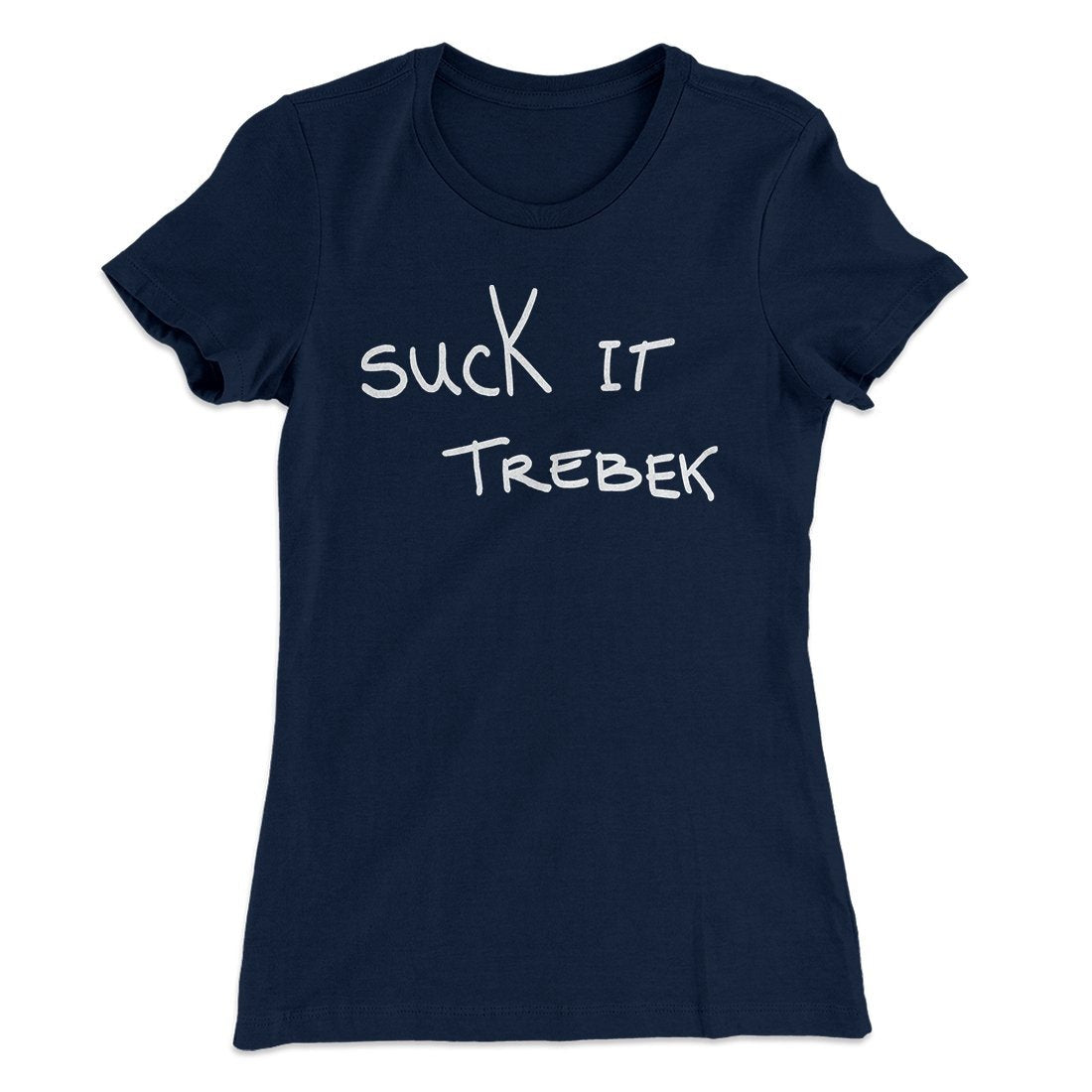 Suck it Trebek Women's T-Shirt