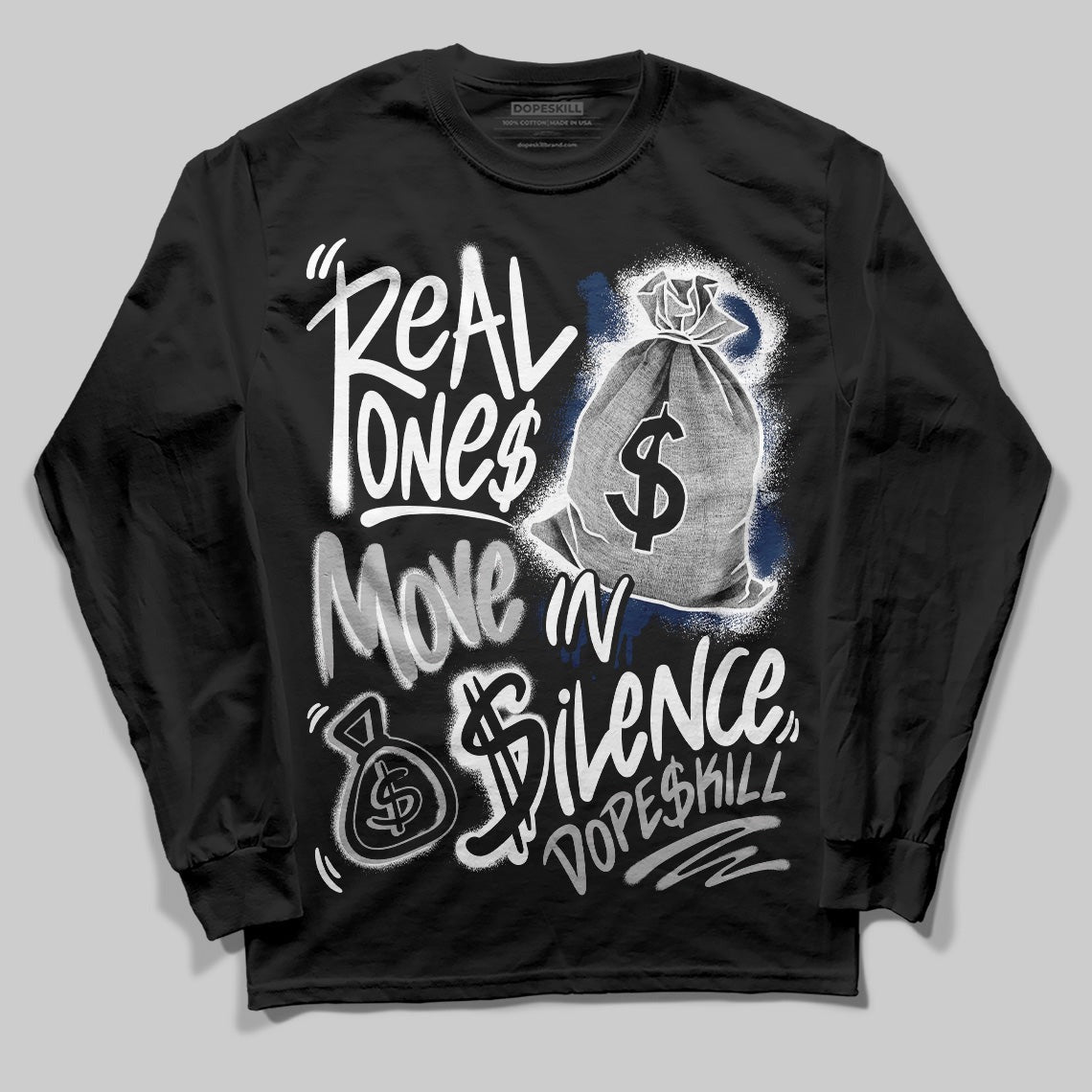 Summit White Navy 4s DopeSkill Long Sleeve T-Shirt Real Ones Move In Silence Graphic