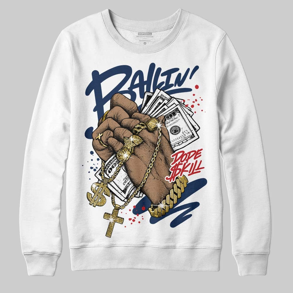 Summit White Navy 4s DopeSkill Sweatshirt Always Ballin' Graphic
