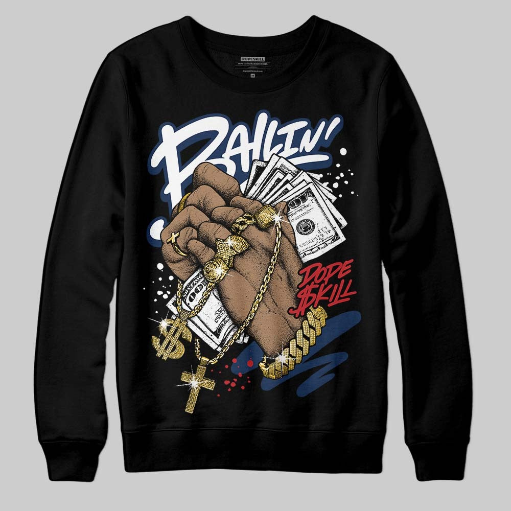 Summit White Navy 4s DopeSkill Sweatshirt Always Ballin' Graphic