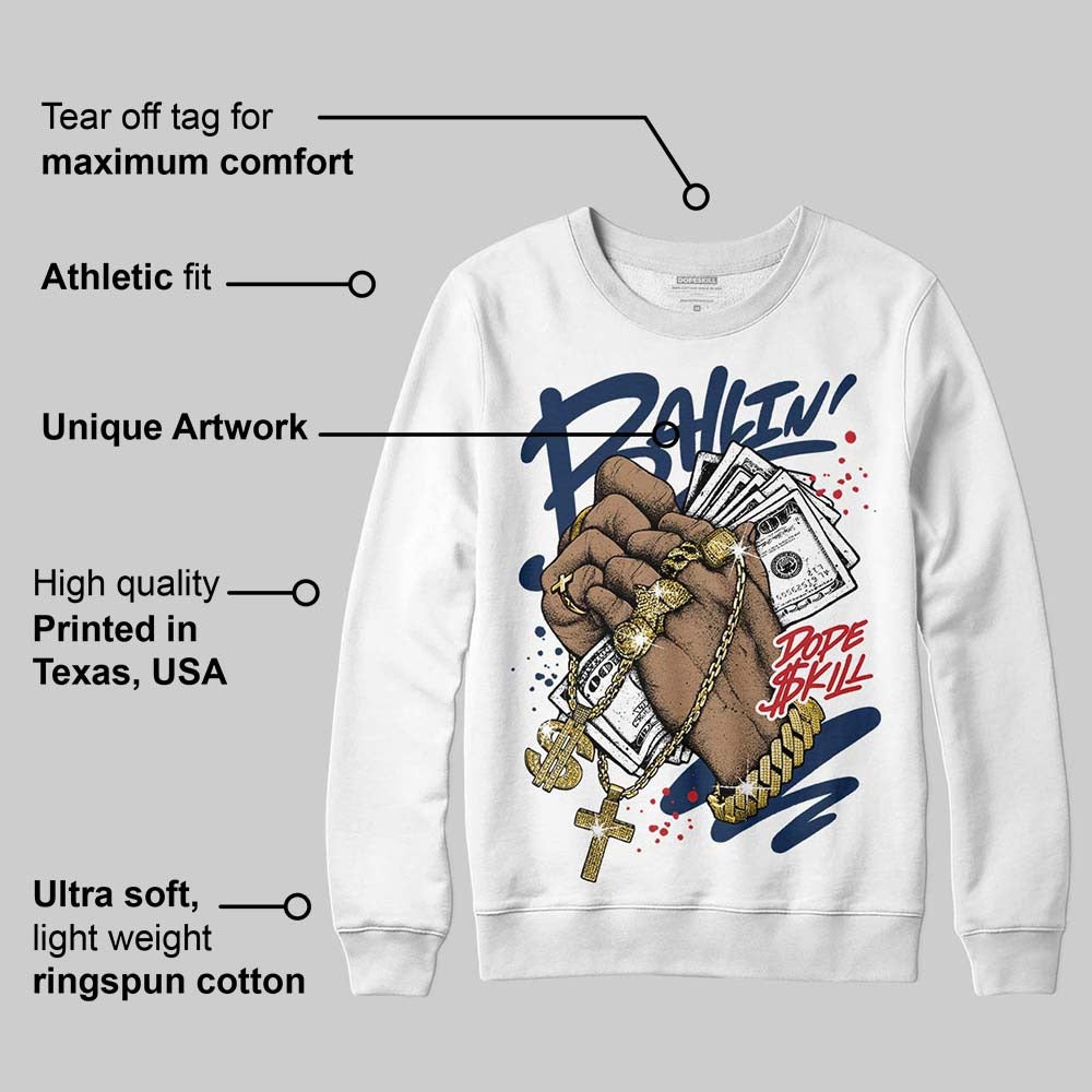 Summit White Navy 4s DopeSkill Sweatshirt Always Ballin' Graphic