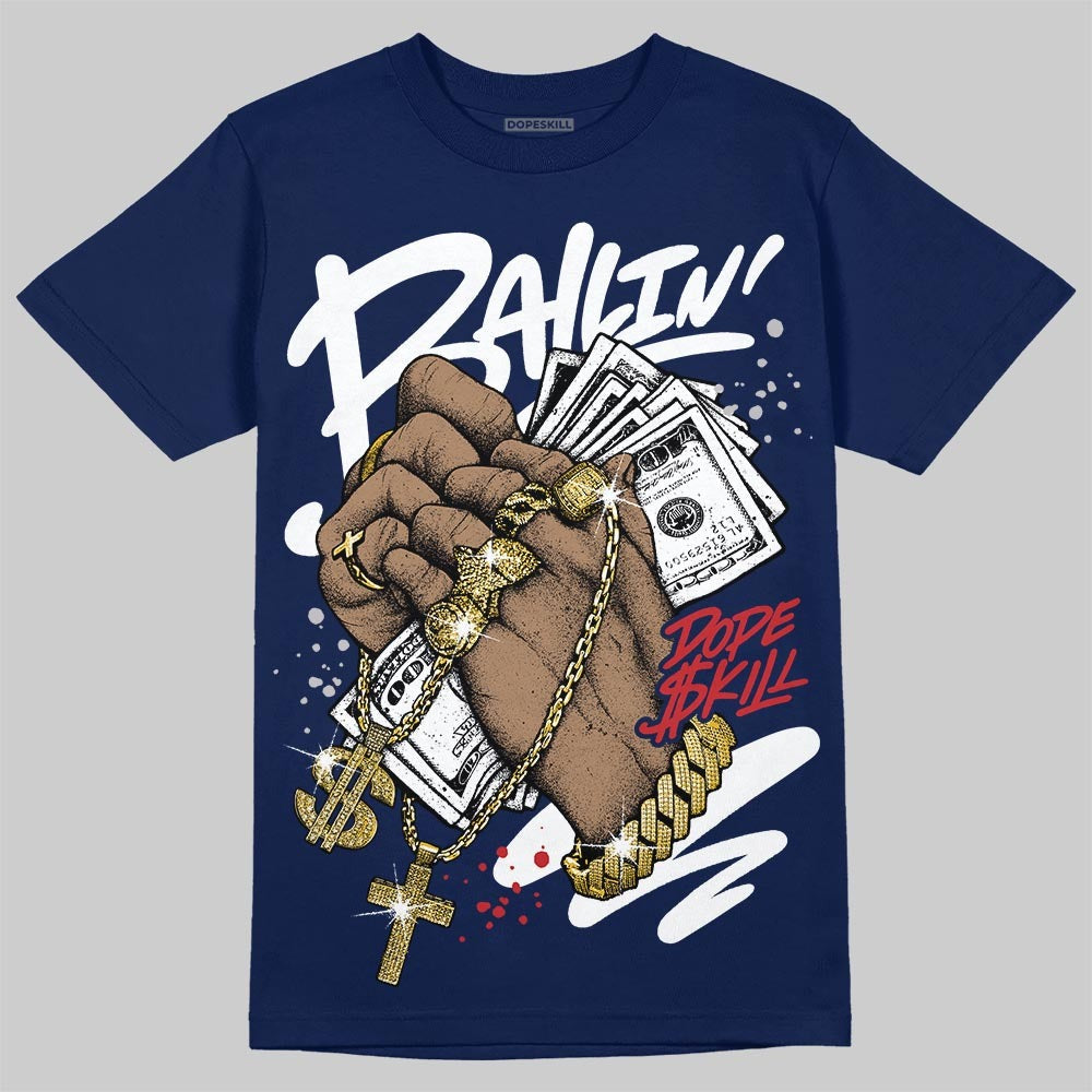 Summit White Navy 4s DopeSkill T-Shirt Always Ballin' Graphic