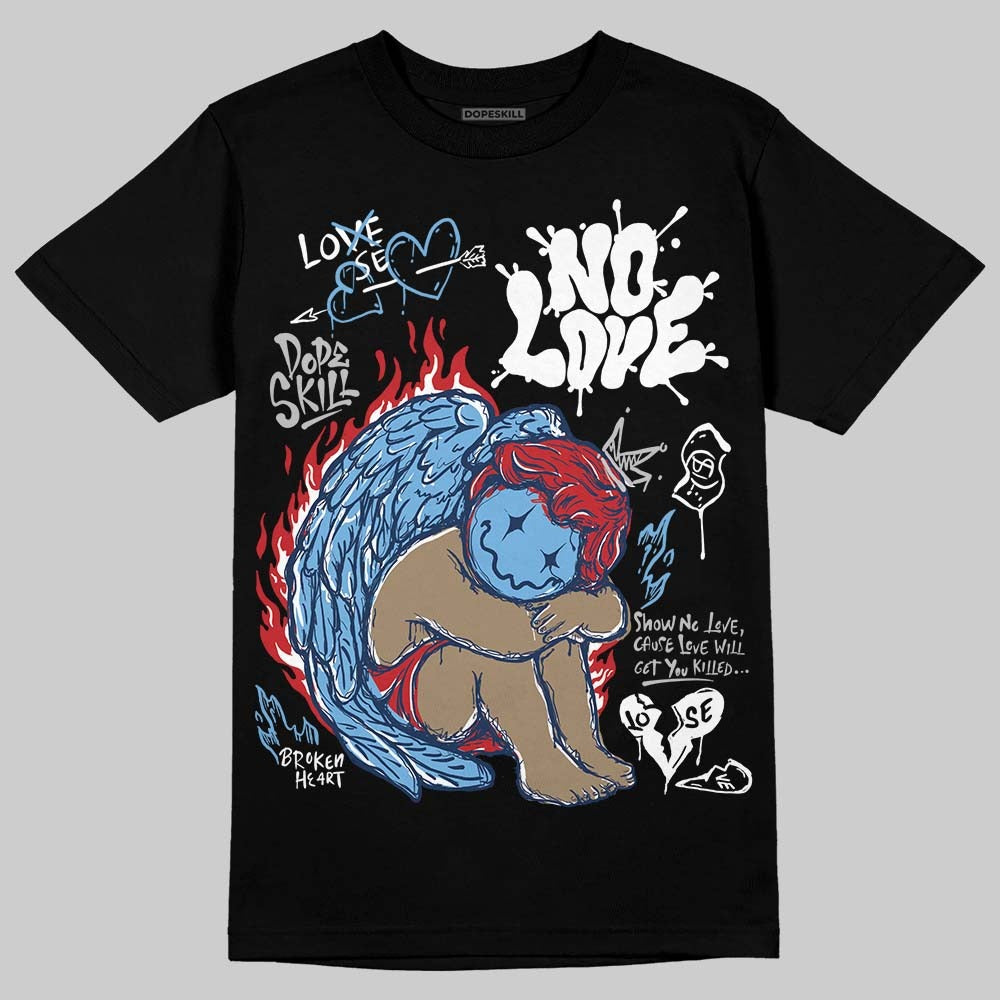 Summit White Navy 4s DopeSkill T-Shirt No Love Graphic