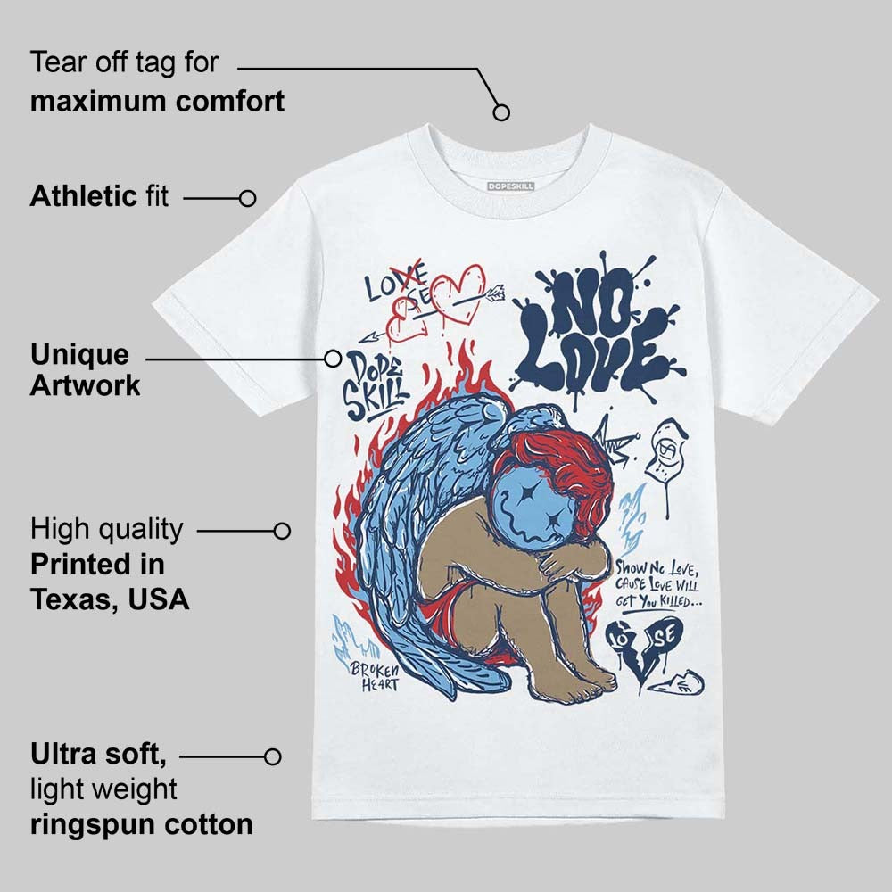 Summit White Navy 4s DopeSkill T-Shirt No Love Graphic