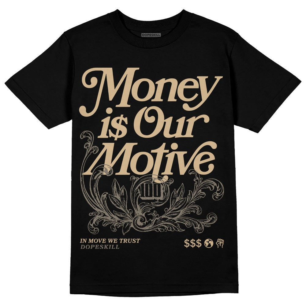 TAN Collection DopeSkill T-Shirt Money Is Our Motive Typo Graphic
