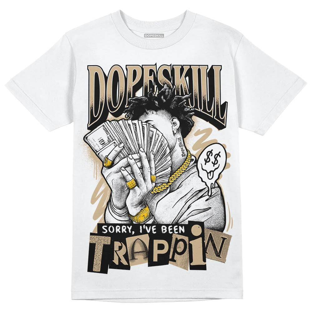 TAN Collection DopeSkill T-Shirt Sorry I've Been Trappin Graphic
