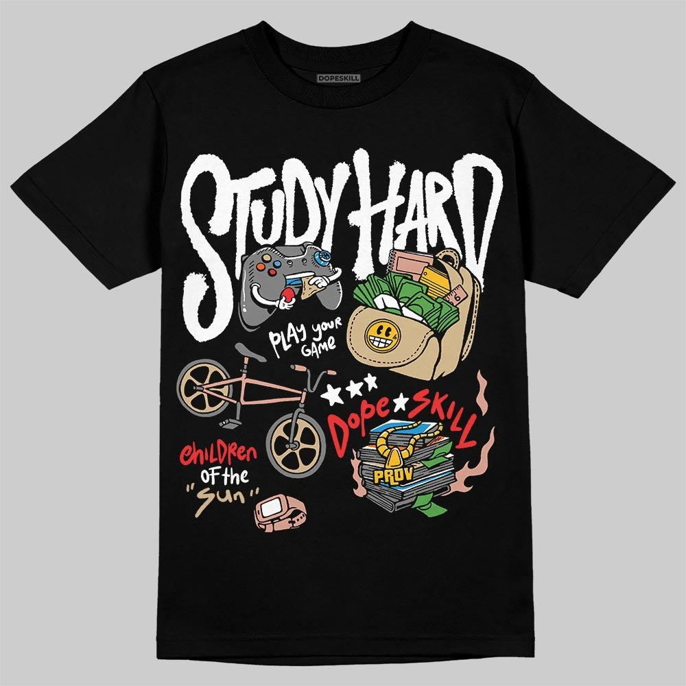 TAN Collection DopeSkill T-Shirt Study Hard Graphic