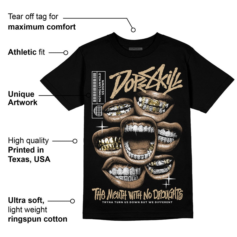 TAN Collection DopeSkill T-Shirt The Mouth With No Droughts Graphic