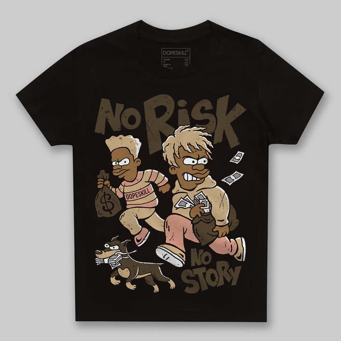 TAN Collection DopeSkill Toddler Kids T-shirt No Risk No Story Graphic