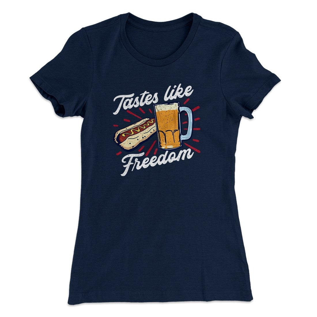 Tastes Like Freedom Women's T-Shirt