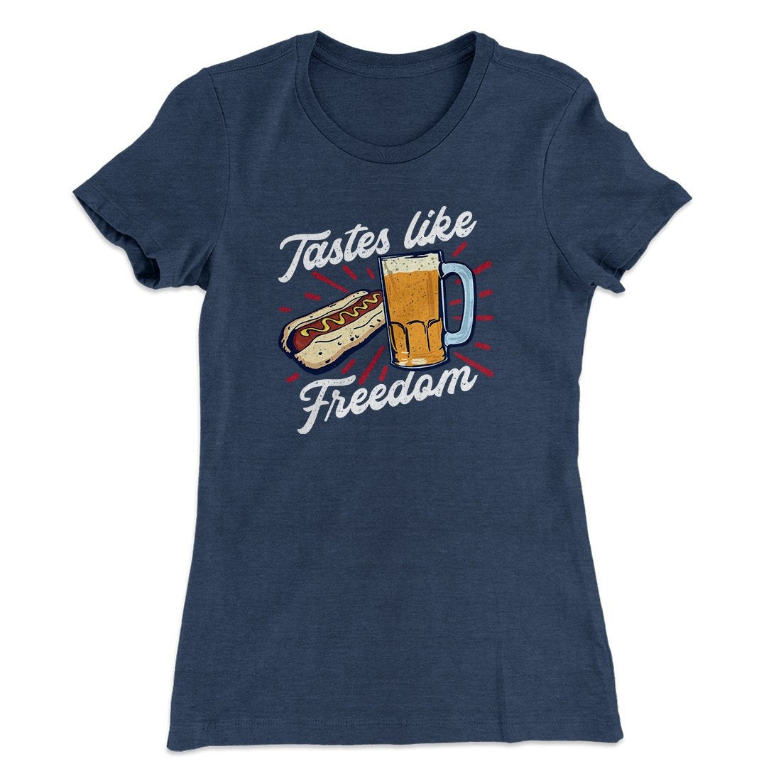 Tastes Like Freedom Women's T-Shirt