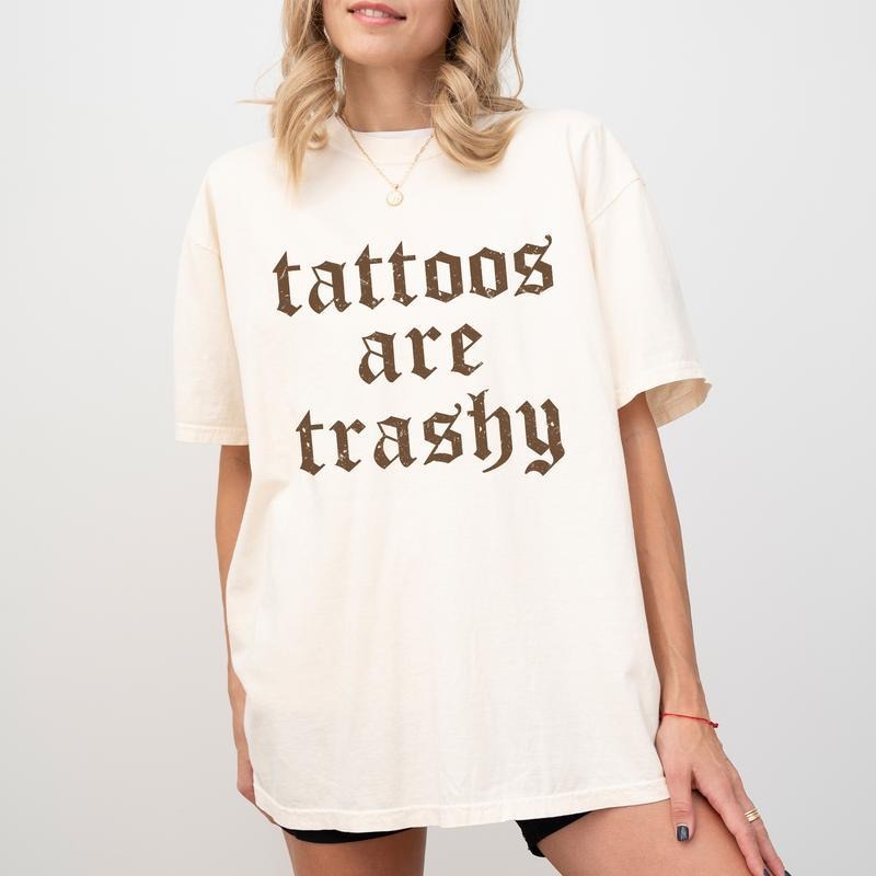 Tattoos Are Trashy Retro Gothic Tattoos Graphic Printed Tee - Casual Women's T-Shirt with Funny Sayings, Comfortable Crewneck for Summer