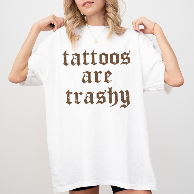 Tattoos Are Trashy Retro Gothic Tattoos Graphic Printed Tee - Casual Women's T-Shirt with Funny Sayings, Comfortable Crewneck for Summer