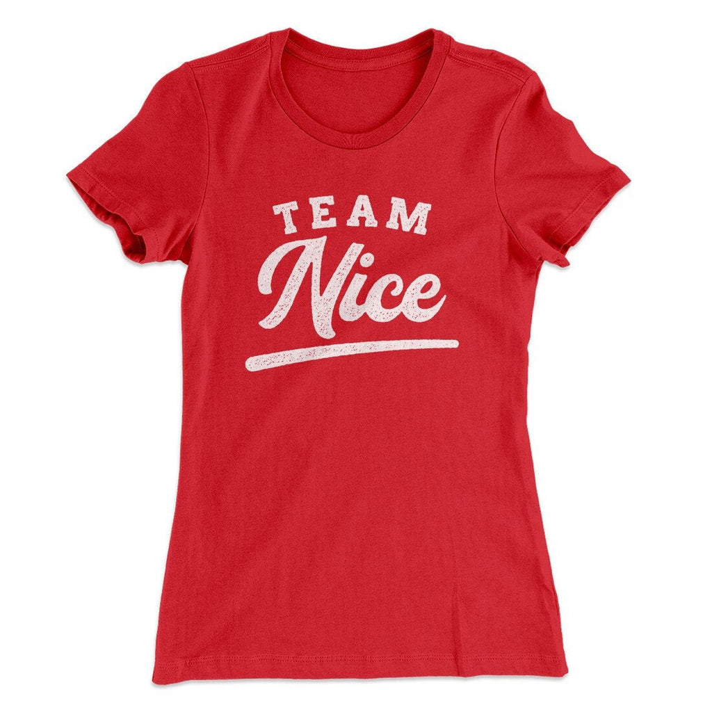 Team Nice Women's T-Shirt