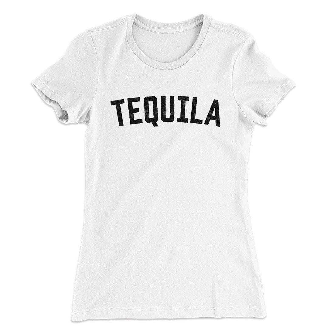 Tequila Women's T-Shirt