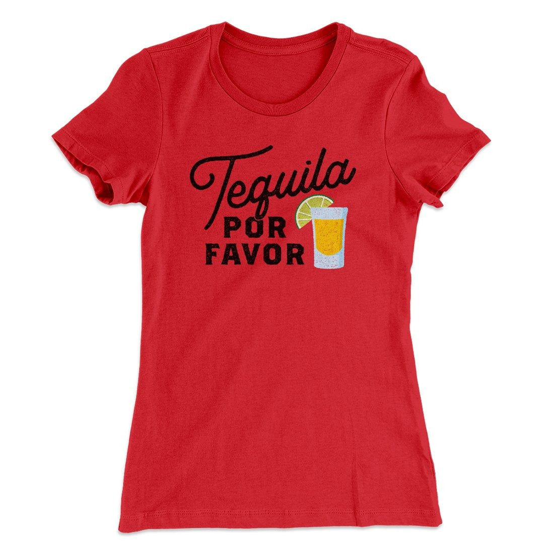 Tequila, Por Favor Women's T-Shirt