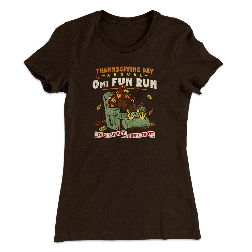 Thanksgiving Day Annual 0Mi Fun Run Funny Thanksgiving Women's T-Shirt