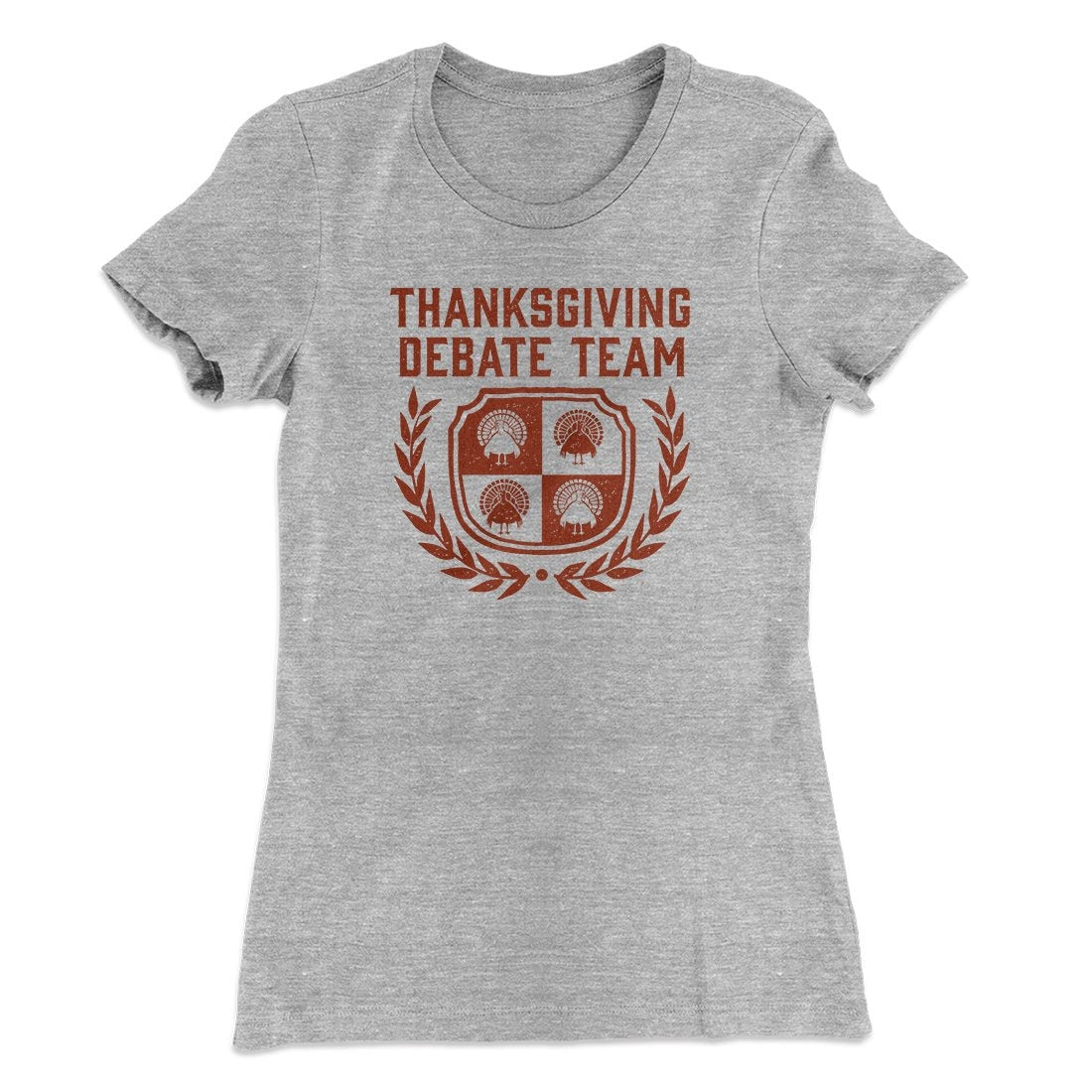 Thanksgiving Debate Team Funny Thanksgiving Women's T-Shirt