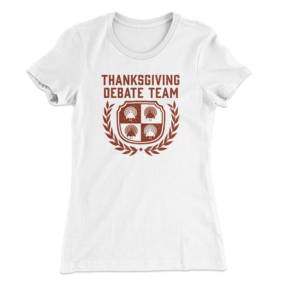Thanksgiving Debate Team Funny Thanksgiving Women's T-Shirt