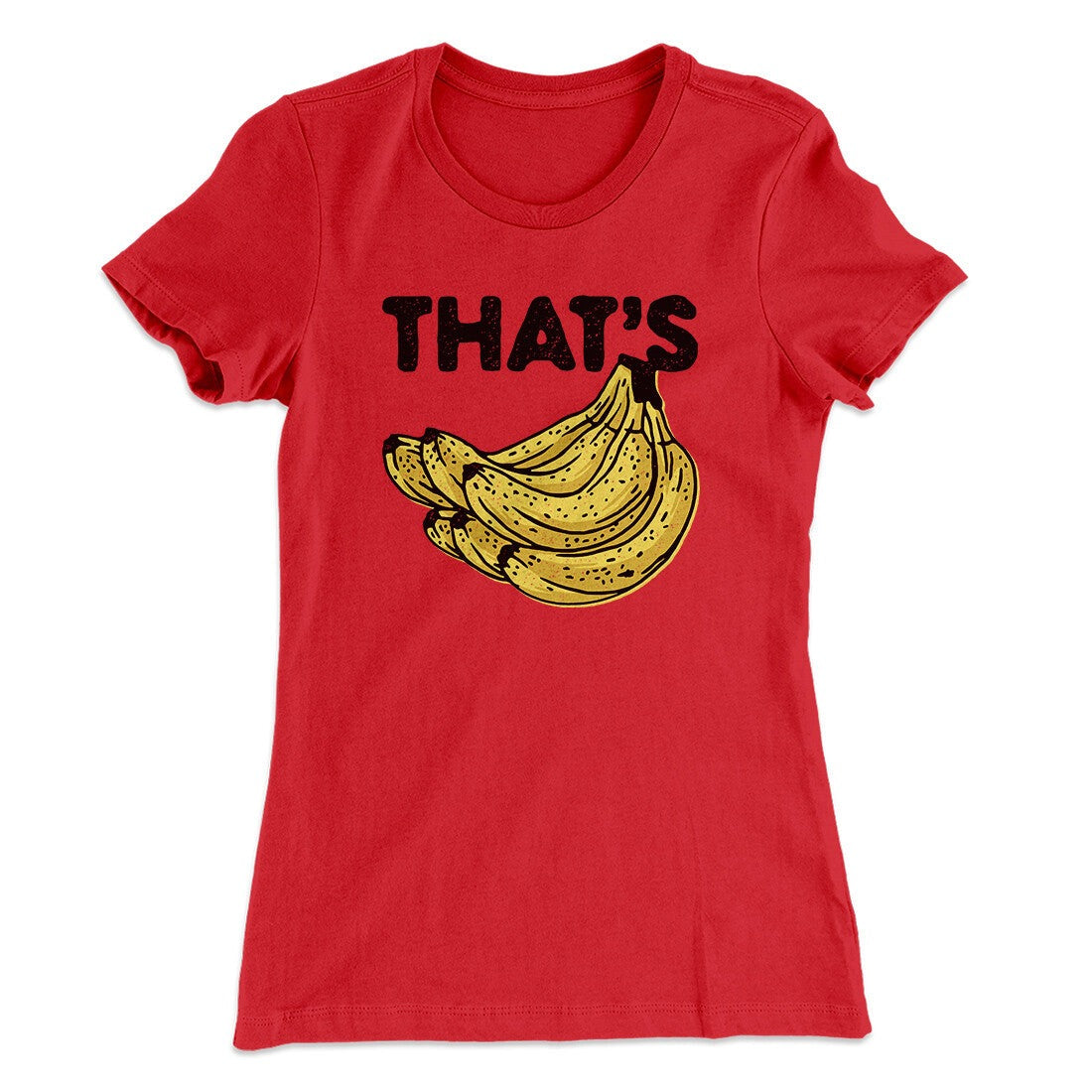 That's Bananas Funny Women's T-Shirt