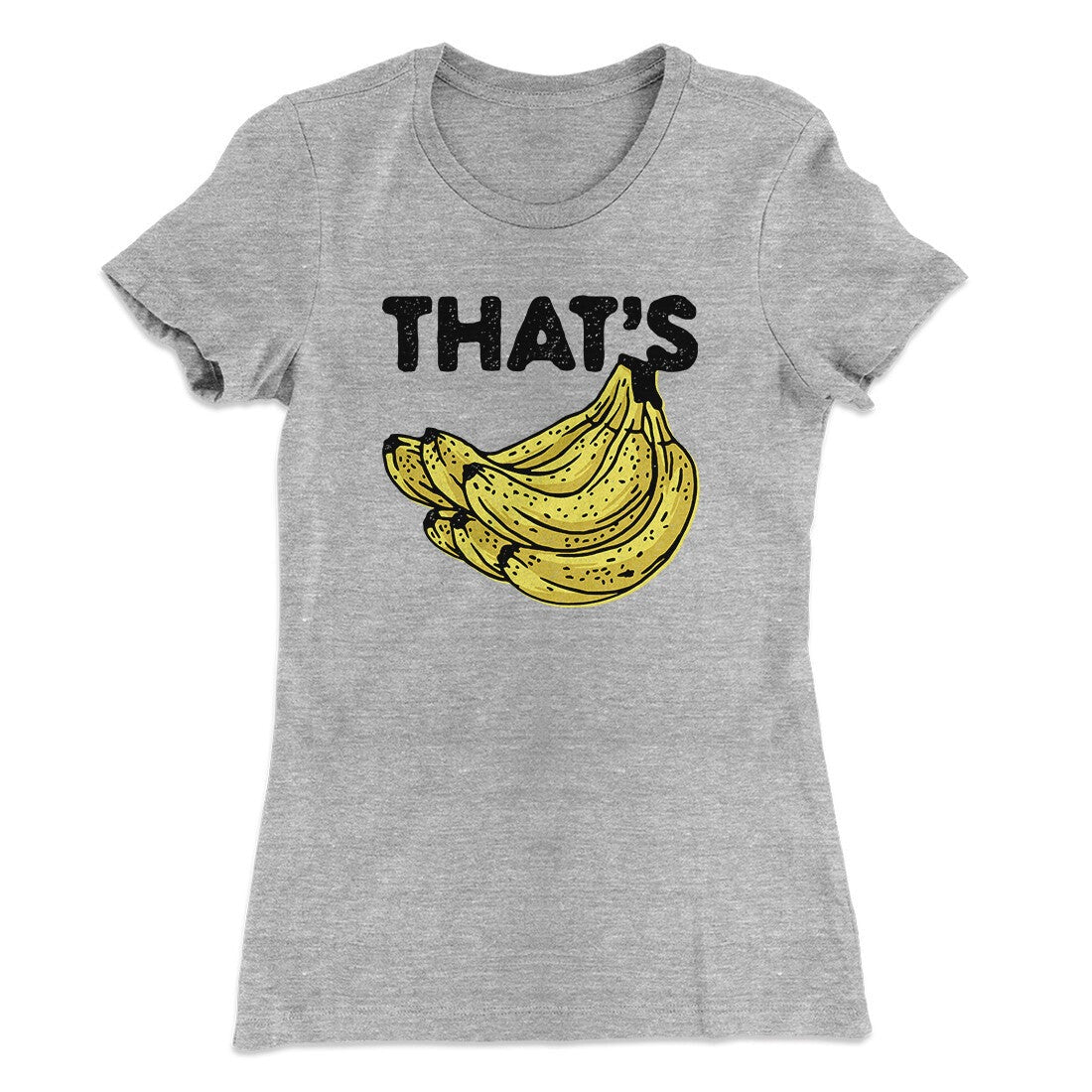 That's Bananas Funny Women's T-Shirt