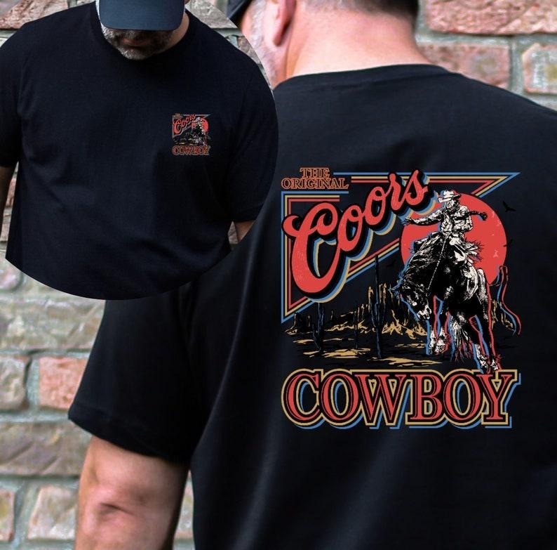 The Original Coors Cowboy, Western Rodeo, Coors Beer shirt, Western t-shirt, Vintage  T-shirt, sweater and Hoodie