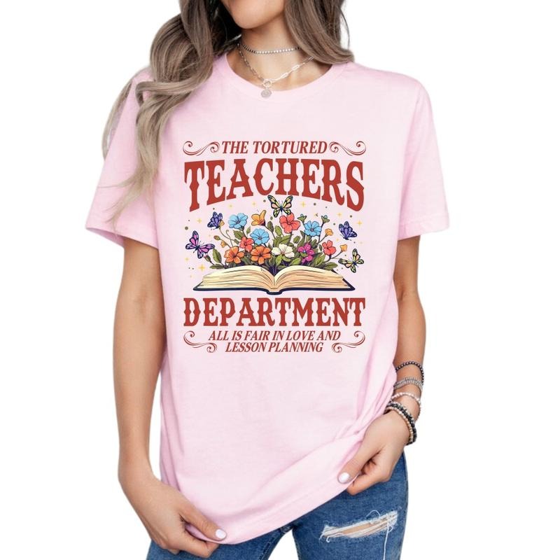 The Tortured Teachers Shirt, Tortured Teachers Department Back To School Unisex T-Shirt Cotton Top