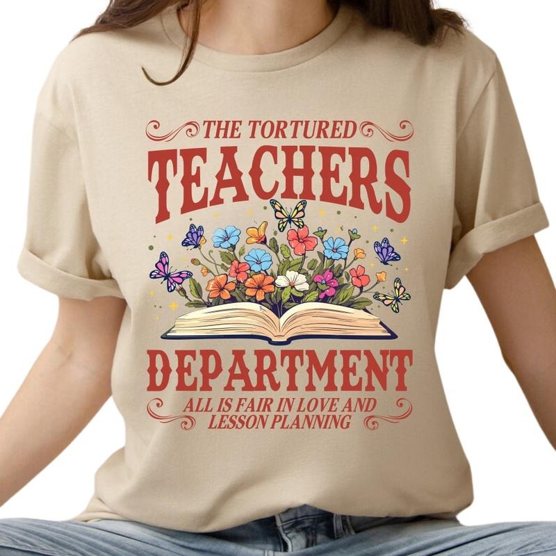 The Tortured Teachers Shirt, Tortured Teachers Department Back To School Unisex T-Shirt Cotton Top