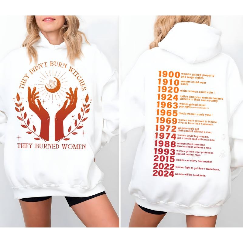 They Didn't Burn Witches They Burned Women Hoodie, Witchy Feminist Hoodie, Halloween Feminism Hoodie, Halloween Hoodie, Women's Right Shirt, Halloween Shirts For Women, Women's Witch Hoodie, Unisex 2 Sides Hoodie, Full Colors, Full Sizes